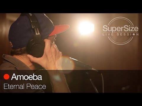 SuperSize Live Session - Amoeba –Eternal Peace