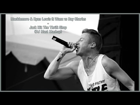 Macklemore vs Ray Charles - Jack Hit The Thrift Shop (DJ Mast Mashup)