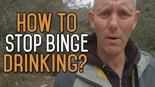 How To Stop Binge Drinking