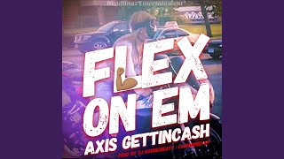 Flex on Em