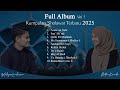 Full Album Sholawat 2025 Muhajir Lamkaruna Vol 1