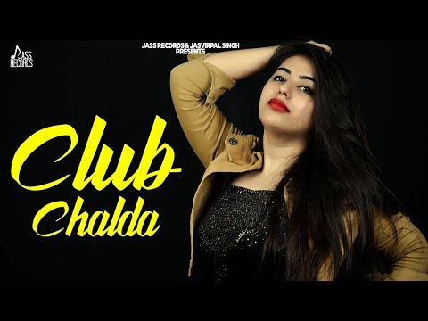 Kritika Gambhir CLUB CHALDA (Full Video)