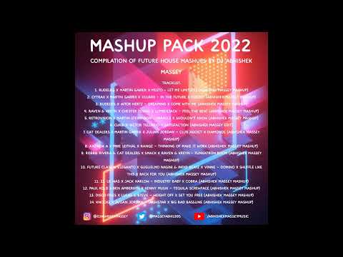 Mashup Pack 2022 | Future House | Electro House | EDM | Trance [Free Download] | Dj Abhishek Massey