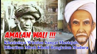 Download lagu AMALAN WALI-Wiridan Singkat Namun Khasiatnya Sangat Mustajab diberikan mbah Kholil Bangkalan Madura mp3