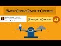 Water-Cement Ratio of Concrete || Strength of Concrete #2