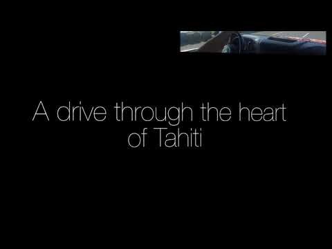 A drive through the heart of Tahiti