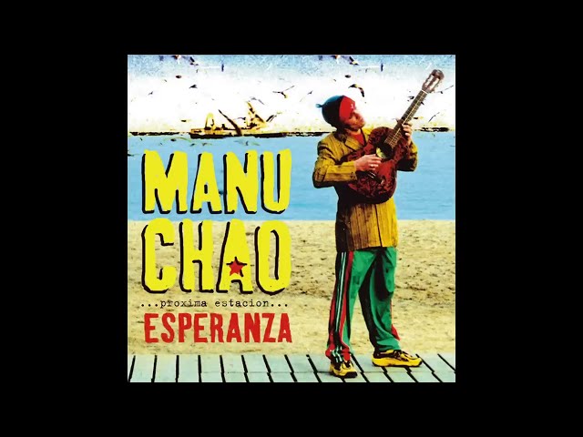 Manu Chao Me Gustas Tu
