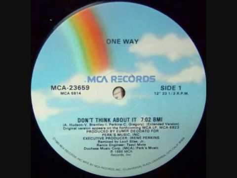 One Way - Don't Think About It