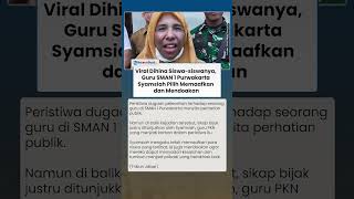 Syamsiah Guru SMAN 1 Purwakarta Maafkan Siswa yang Menghinanya, Pilih Beri Doa Baik