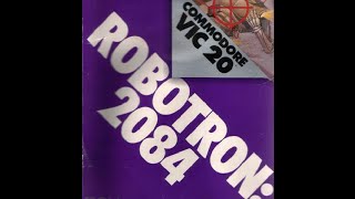 Robotron: 2084 for the Commodore VIC-20 / Commodore VC-20