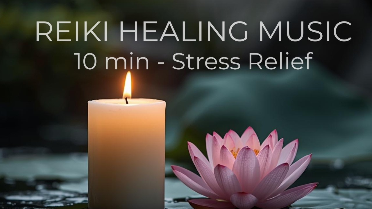 10 Min Reiki Healing Music – Calm Mind & Release Negative Energy #healingmusic