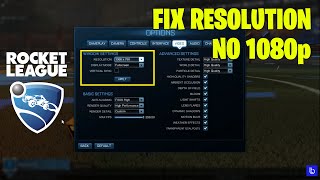 How to Fix Rocket League Resolution | Can