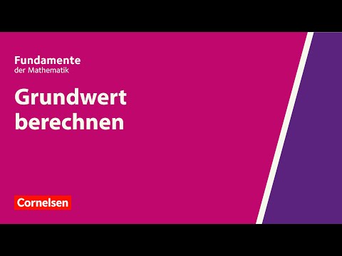 Grundwert berechnen | Fundamente der Mathematik | Erklärvideo