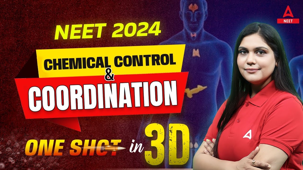 Chemical Coordination and Integration Class 11 | 3D | NEET 2024 Biology | Garima Goel