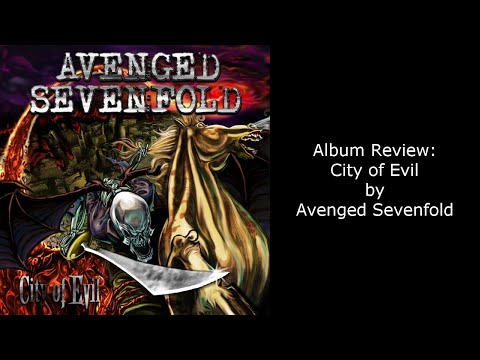 Album Review - Avenged Sevenfold - City of Evil