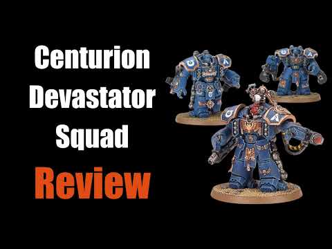 Centurion Devastator Squad: Space Marines Ultimate Anti-Tank Unit Review