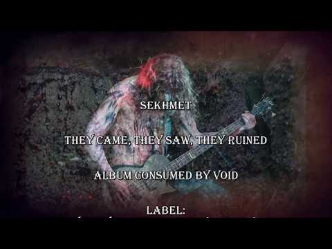 Sekhmet - Sekhmet - They Came, They Saw, They Ruined (Official Music Vide