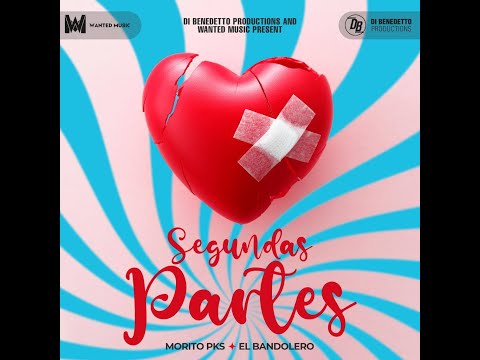 SEGUNDAS PARTES - Morito PKS ❌ El Bandolero ( Video Oficial)