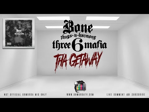 BTNH & Three 6 Mafia - The Getaway
