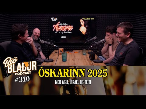Bíóblaður #310 - Óskarinn 2025 með Agli, Ísrael og Teiti
