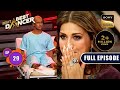 India S Best Dancer Season 3 Ladies Special Ep 29 FE 15 July 2023