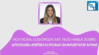 Intervención logopédica en personas con diagnóstico de autismo