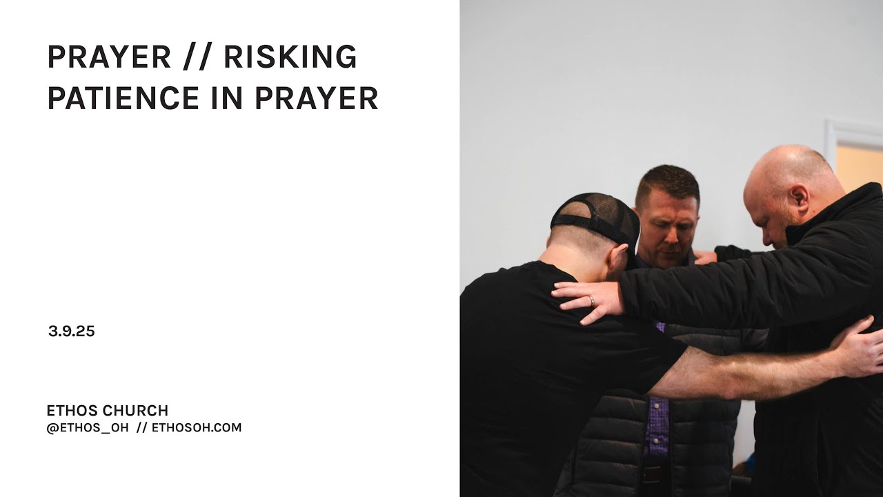 Risking Patience In Prayer