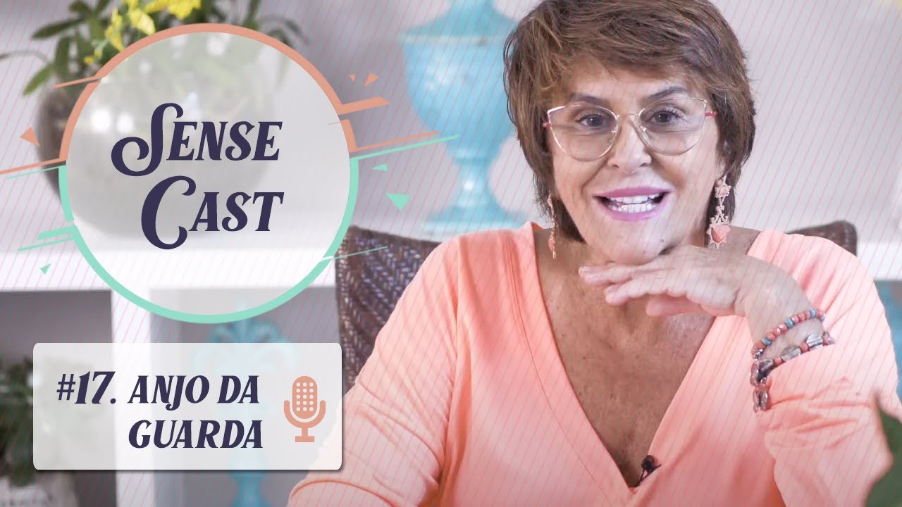 SenseCast #17: Anjo da Guarda, por Márcia Fernandes