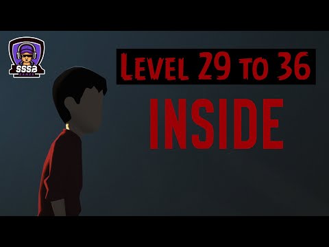 Playdead's INSIDE - Level 29 30 31 32 33 34 35 36 Walkthrough Amazing