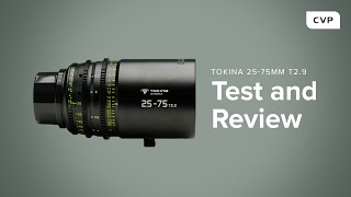 Video thumbnail for Tokina 25-75mm T2.9 | Cine Lens Review & Test Footage by CVP