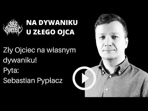Zły Ojciec na własnym dywaniku