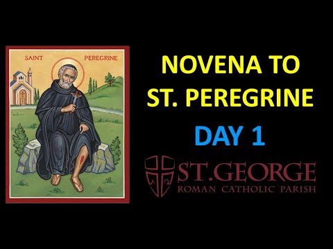 St  Peregrine Novena- Day 1