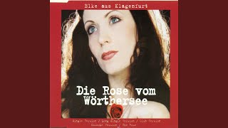 Die Rose vom Wörthersee (Elke aus Klagenfurt - SingleVersion)