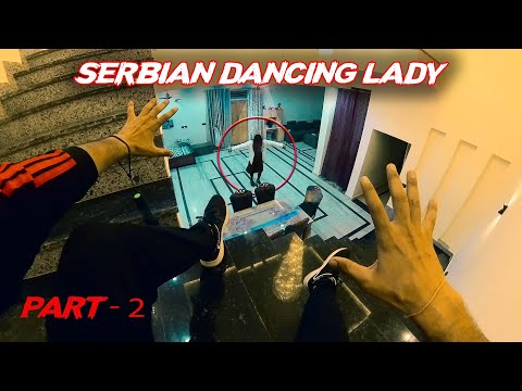 Serbian Dancing Lady Part 2 🔥| Horror POV | Flyingmeenaboi