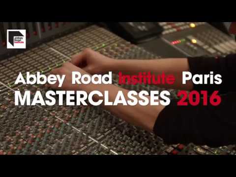 Abbey Road Institute Paris -  Retrospective 2016