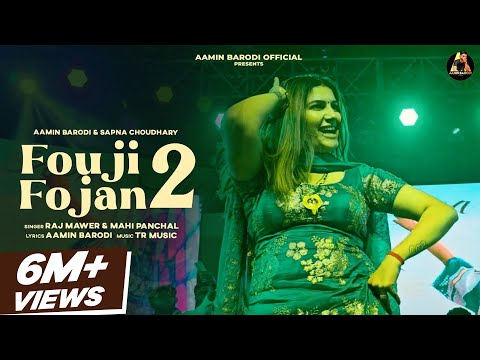 Fouji Fojan 2(Dance Video) Sapna Choudhary, Aamin Barodi, Raj Mawer | New Haryanvi Song 2024