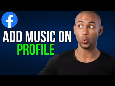 How To Add Music On Facebook Profile - A to Z