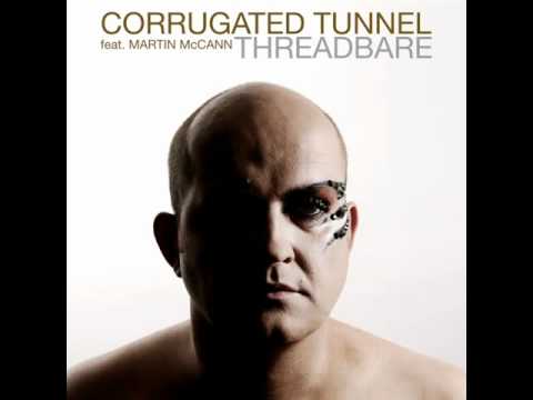Corrugated Tunnel - Threadbare