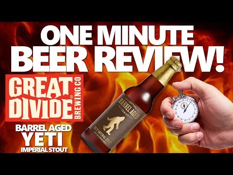 ONE MINUTE BEER REVIEW!! - Great Divide's Barrel Aged Yeti Imperial Stout!
