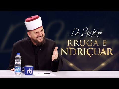 Rruga e ndriçuar [ 12 Tetor 2023 ] - Dr. Shefqet Krasniqi