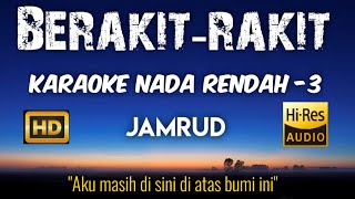 Download lagu Jamrud - Berakit rakit (Karaoke Lower Key Nada Rendah HD HQ) mp3