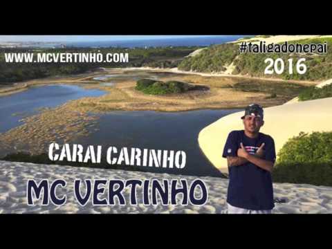Mc Vertinho - Carai Carinho - Áudio Oficial ✔
