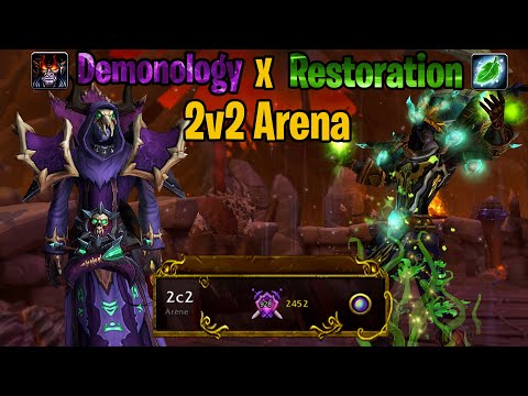 2400 push - Demonology / Resto Druid - 2v2 Arena - [WoW 9.1]