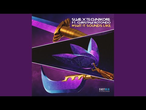 What It Sounds Like (Extended Mix)