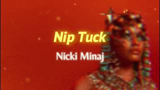 Nicki Minaj - Nip Tuck [with Reverb]