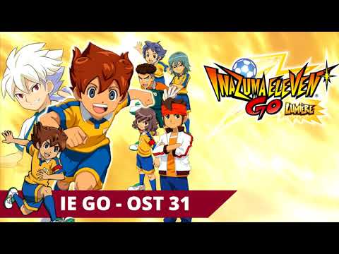 Inazuma Eleven GO (Anime) - OST 31 : "L'Éveil de Raimon !" (Officiel / HQ)