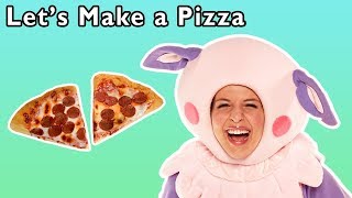 Let's Make a Pizza and More | HOW TO MAKE PIZZA SONG | Baby Songs from Mother Goose Club!