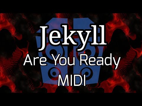 Jekyll & Tom Revolution - Are You Ready [MIDI sequence]