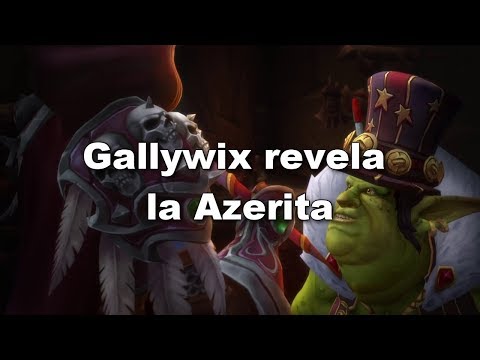 Relato de Warcraft - Gallywix revela  la Azerita (Before the Storm)