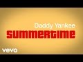 Daddy Yankee - Summertime (Lyric Video) 